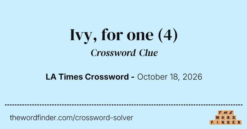 Ivy, for one crossword clue image