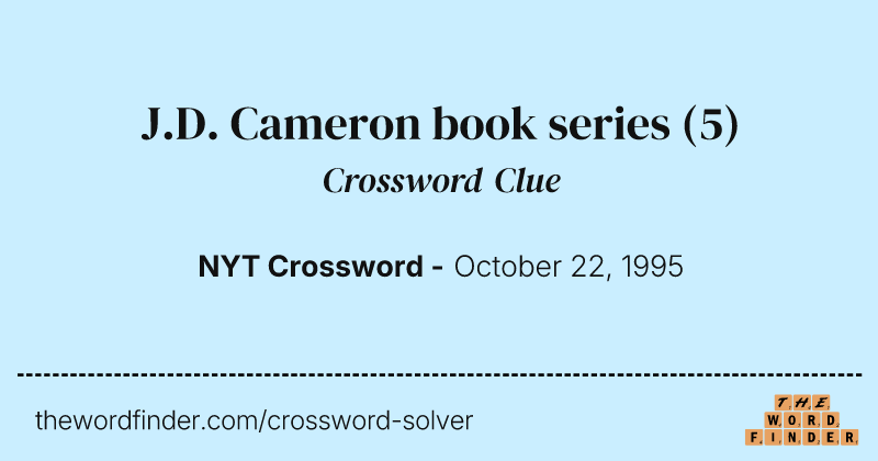 J.D. Cameron book series crossword clue image