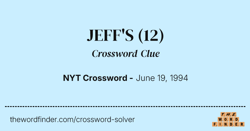 JEFF'S crossword clue image