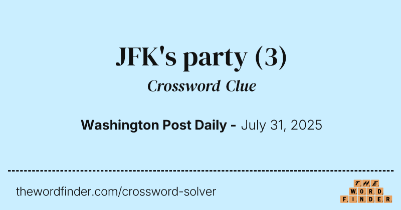 JFK's party crossword clue image