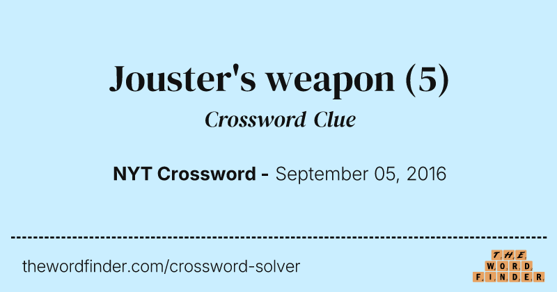 Jouster's weapon crossword clue image