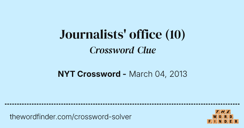Journalists' office crossword clue image