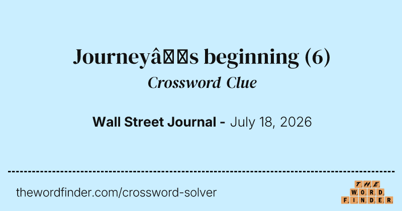 Journey’s beginning crossword clue image