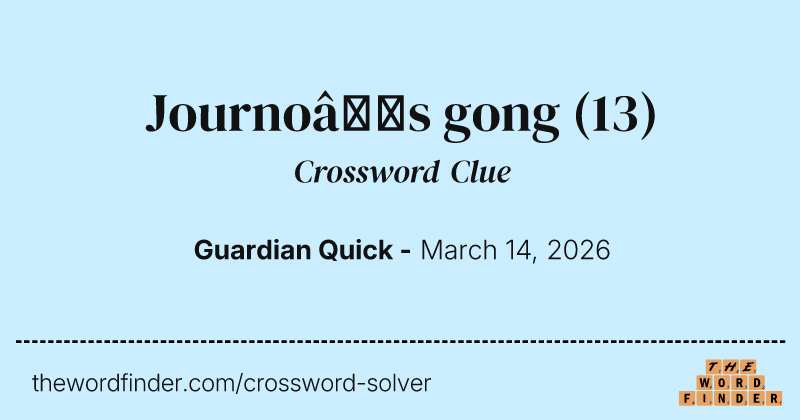 Journo’s gong crossword clue image