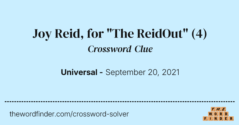 Joy Reid, for "The ReidOut" crossword clue image