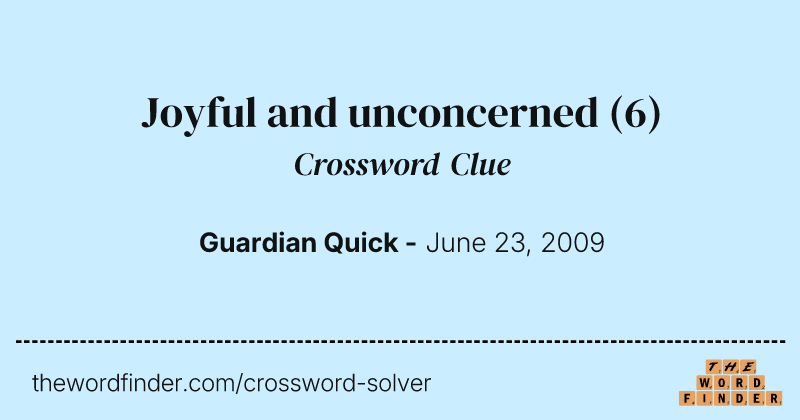 Joyful and unconcerned crossword clue image