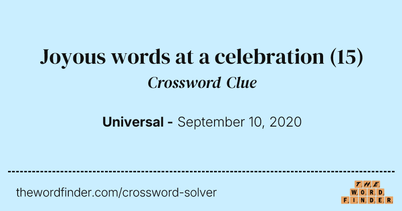 Joyous words at a celebration crossword clue image