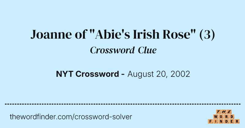 Joanne of "Abie's Irish Rose" crossword clue image