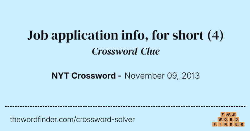 Job application info, for short crossword clue image