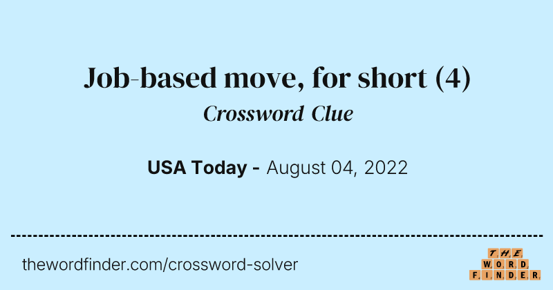 Job-based move, for short crossword clue image