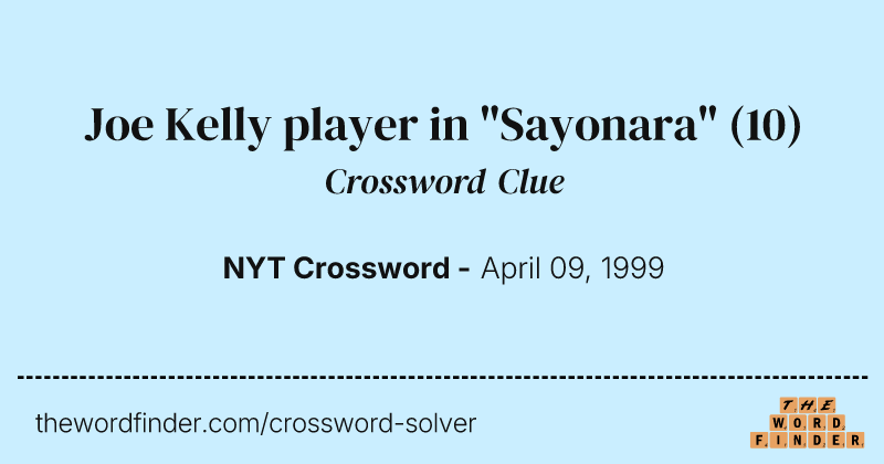 Joe Kelly player in "Sayonara" crossword clue image