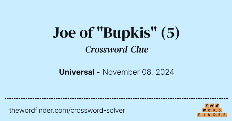 Joe of "Bupkis" crossword clue image