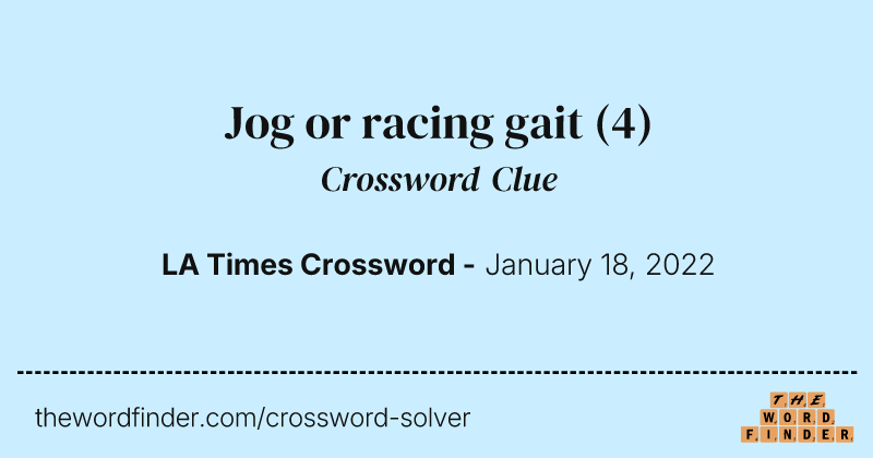 Jog or racing gait crossword clue image