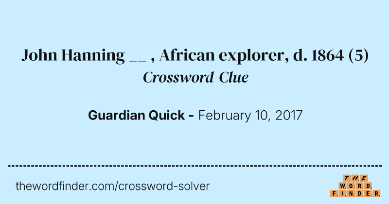 John Hanning __ , African explorer, d. 1864 crossword clue image