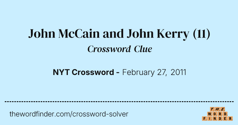 John McCain and John Kerry crossword clue image