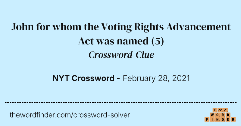 John for whom the Voting Rights Advancement Act was named crossword clue image