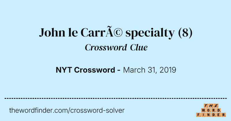 John le Carré specialty crossword clue image