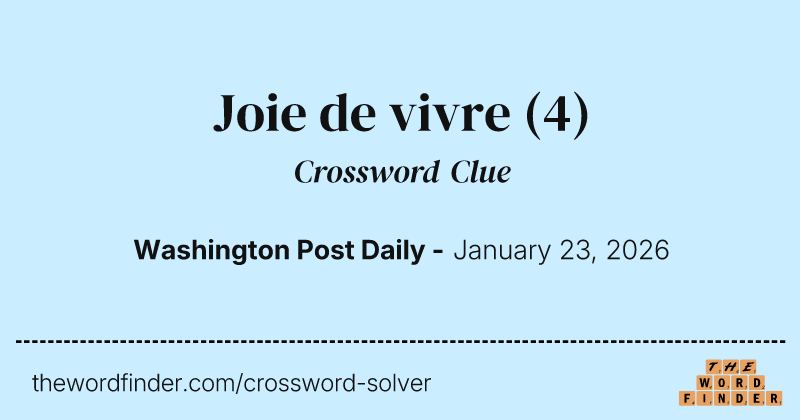 Joie de vivre crossword clue image