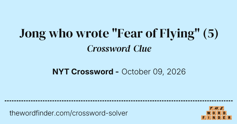 Jong who wrote "Fear of Flying" crossword clue image