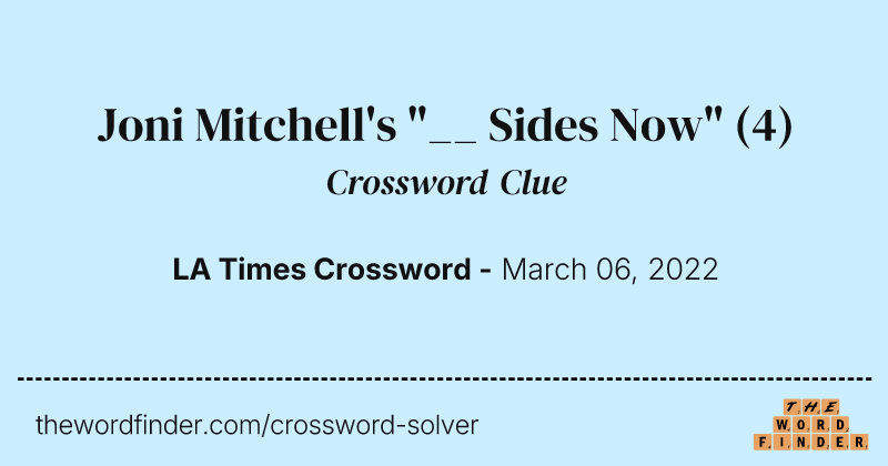 Joni Mitchell's "__ Sides Now" crossword clue image