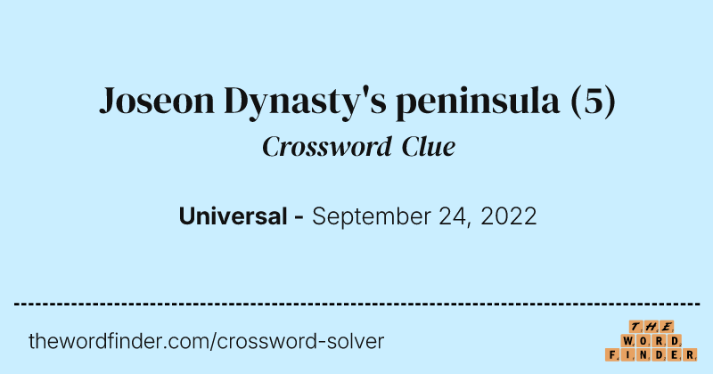 Joseon Dynasty's peninsula crossword clue image