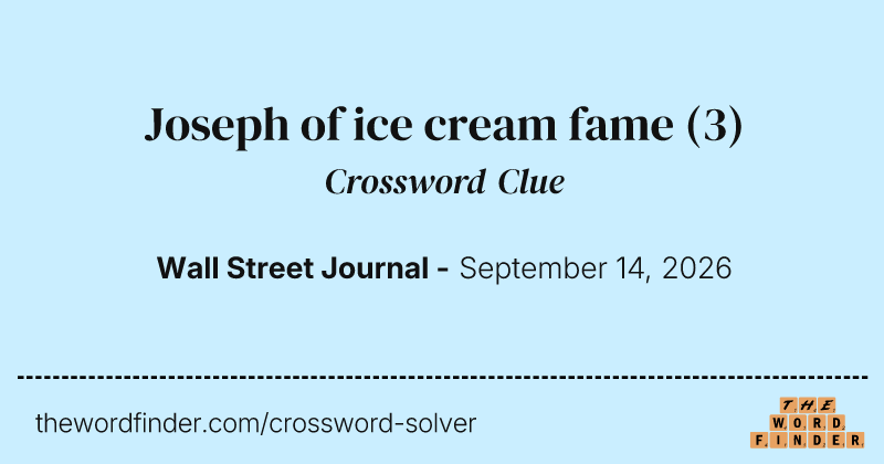 Joseph of ice cream fame crossword clue image