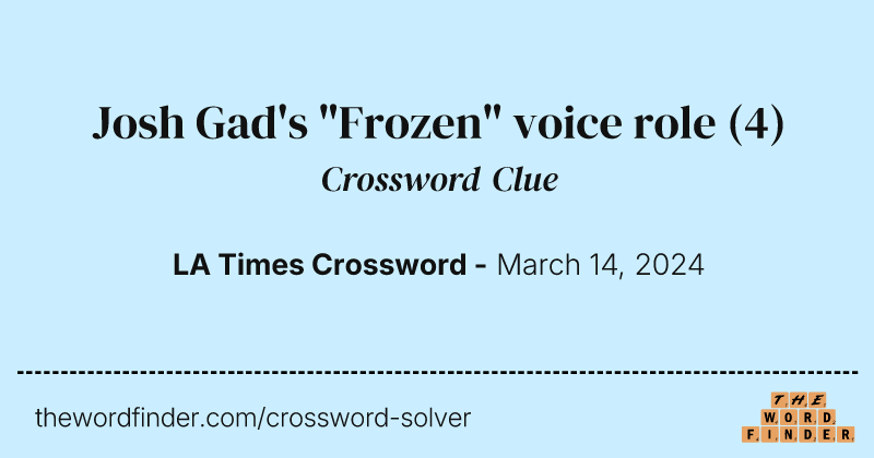 Josh Gad's "Frozen" voice role crossword clue image