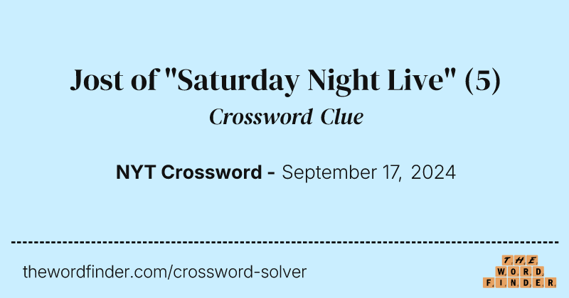 Jost of "Saturday Night Live" crossword clue image