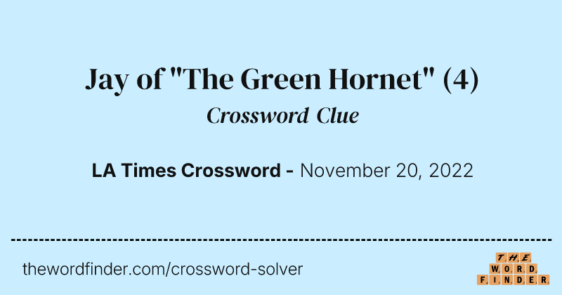 Jay of "The Green Hornet" crossword clue image
