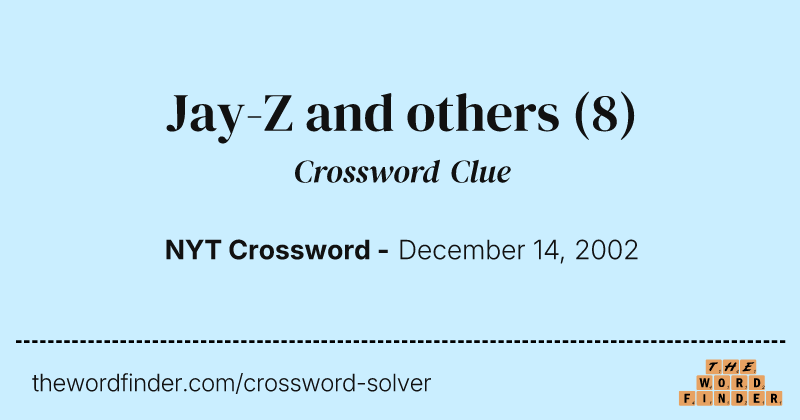 Jay-Z and others crossword clue image