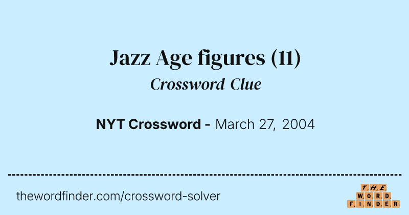 Jazz Age figures crossword clue image