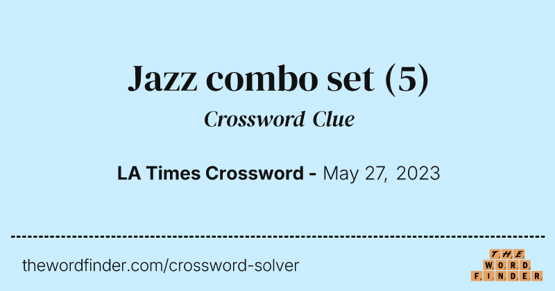 Jazz combo set crossword clue image
