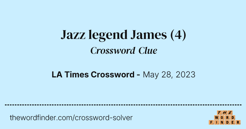 Jazz legend James crossword clue image