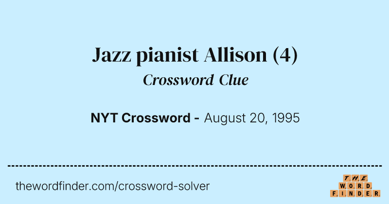 Jazz pianist Allison crossword clue image