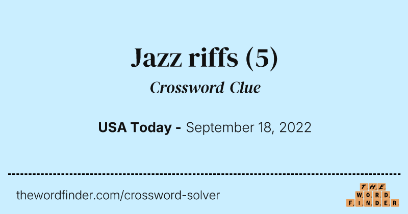 Jazz riffs crossword clue image