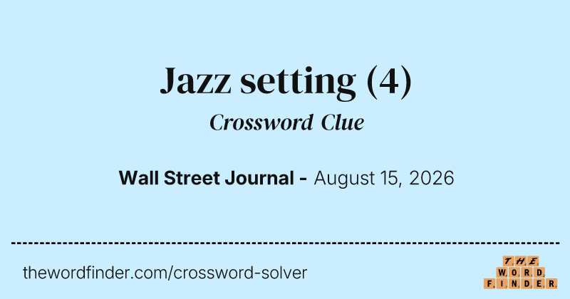 Jazz setting crossword clue image