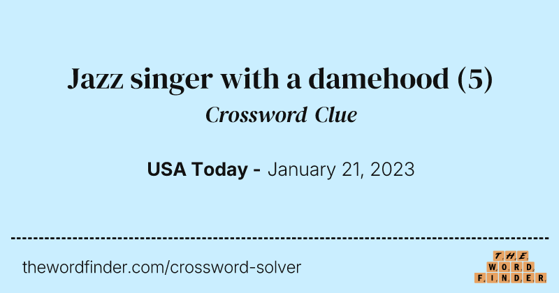 Jazz singer with a damehood crossword clue image