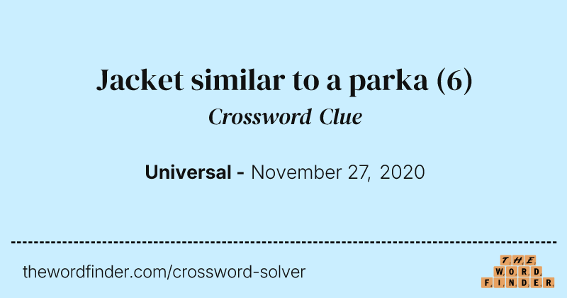 Jacket similar to a parka crossword clue image
