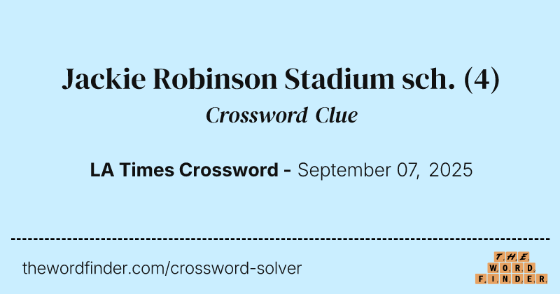 Jackie Robinson Stadium sch. crossword clue image