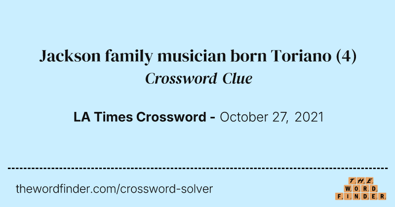 Jackson family musician born Toriano crossword clue image