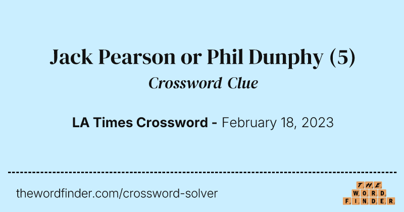 Jack Pearson or Phil Dunphy crossword clue image