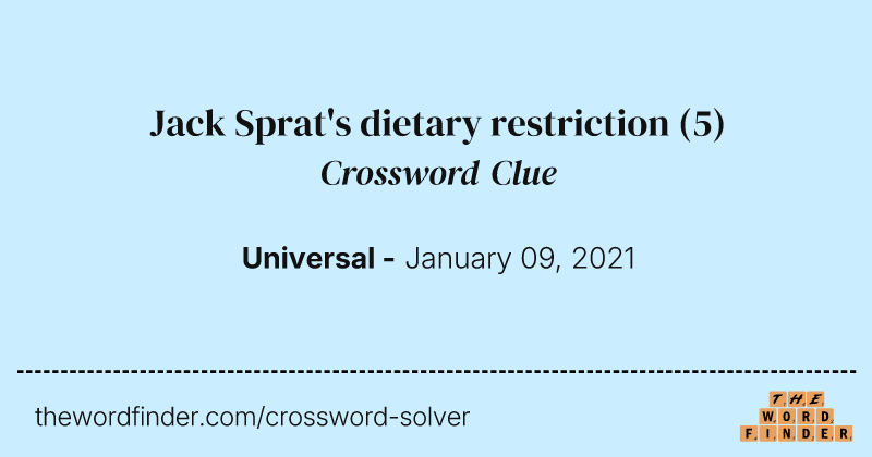 Jack Sprat's dietary restriction crossword clue image