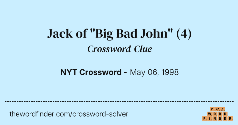 Jack of "Big Bad John" crossword clue image