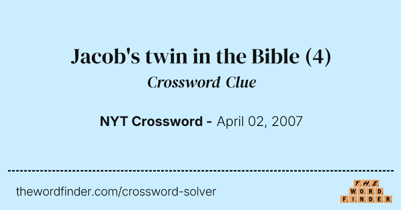 Jacob's twin in the Bible crossword clue image