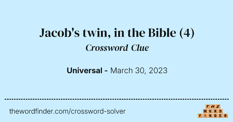 Jacob's twin, in the Bible crossword clue image