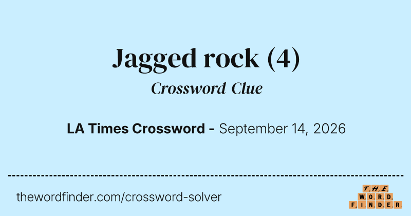 Jagged rock crossword clue image