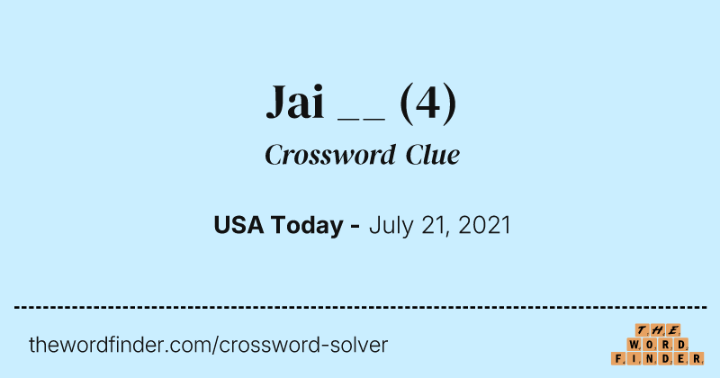 Jai __ crossword clue image