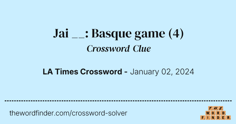 Jai __: Basque game crossword clue image