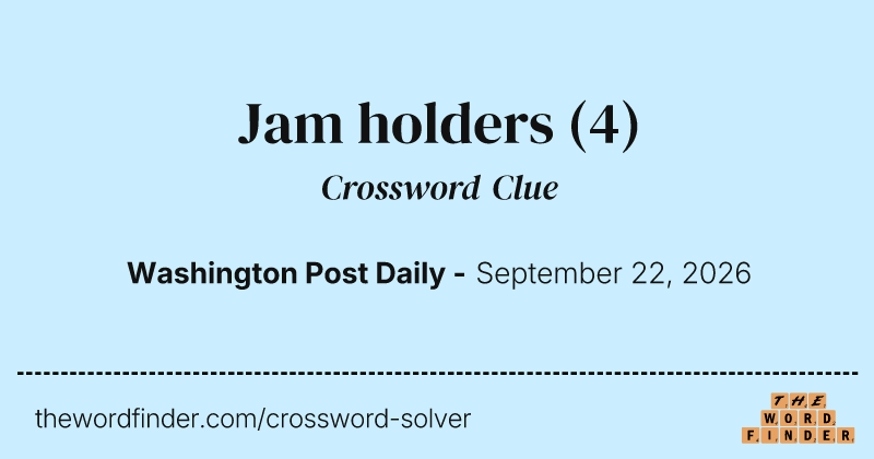 Jam holders crossword clue image