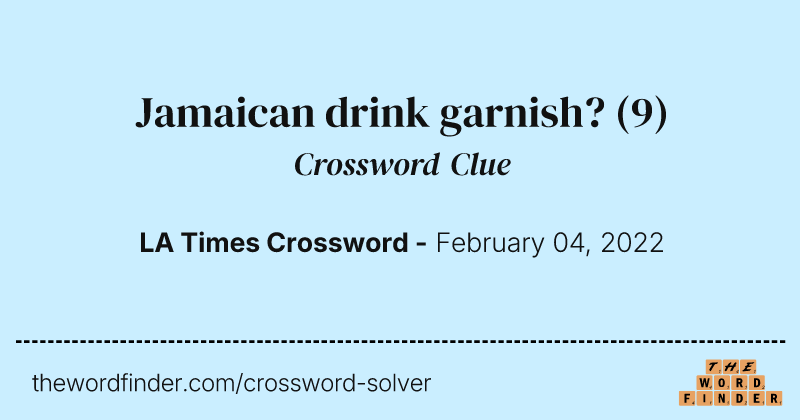 Jamaican drink garnish? crossword clue image